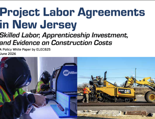New Study Shows Project Labor Agreements Reduce Cost & Provide Efficiency